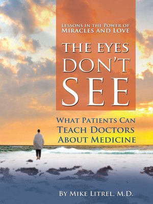 cover image of The Eyes Don't See What the Mind Don't Know